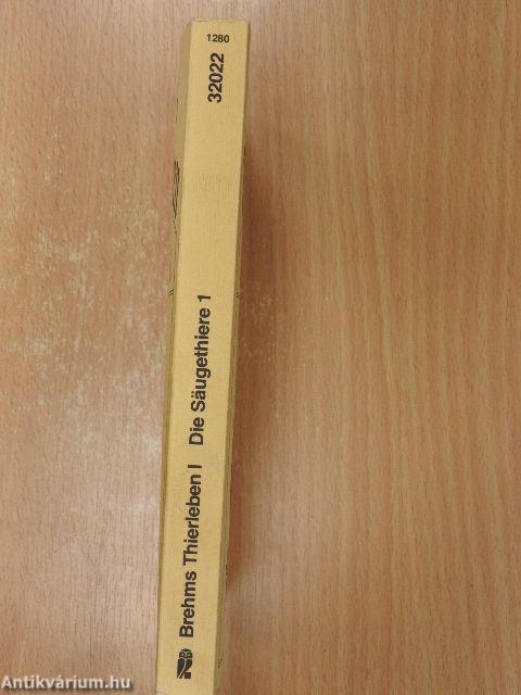 Brehm's Thierleben I. - Die Säugerthiere 1.