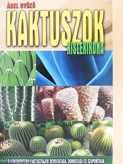 Kaktuszok kislexikona
