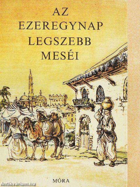 Az ezeregynap legszebb meséi