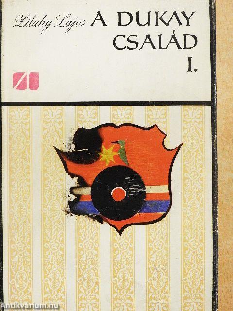 A Dukay család I-III.