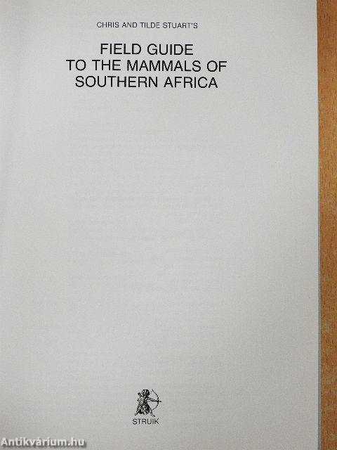 Field Guide to the Mammals of Southern Africa