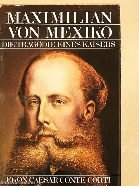 Maximilian von Mexiko