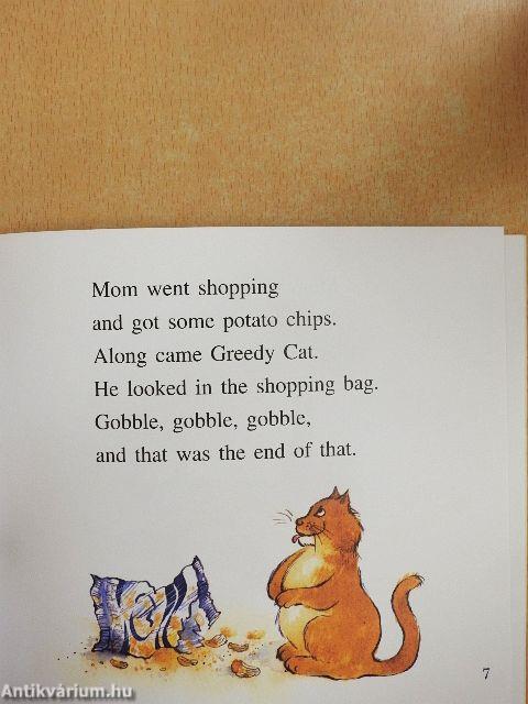 Along Came Greedy Cat