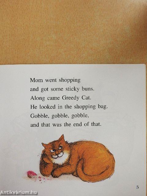 Along Came Greedy Cat