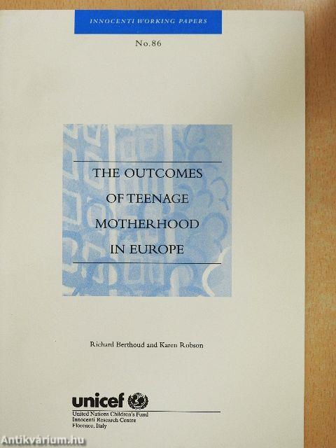 The Outcomes of Teenage Motherhood in Europe