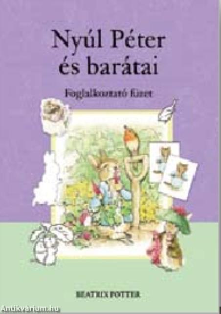NYÚL PÉTER ÉS BARÁTAI  - FOGLALKOZTATÓ FÜZET