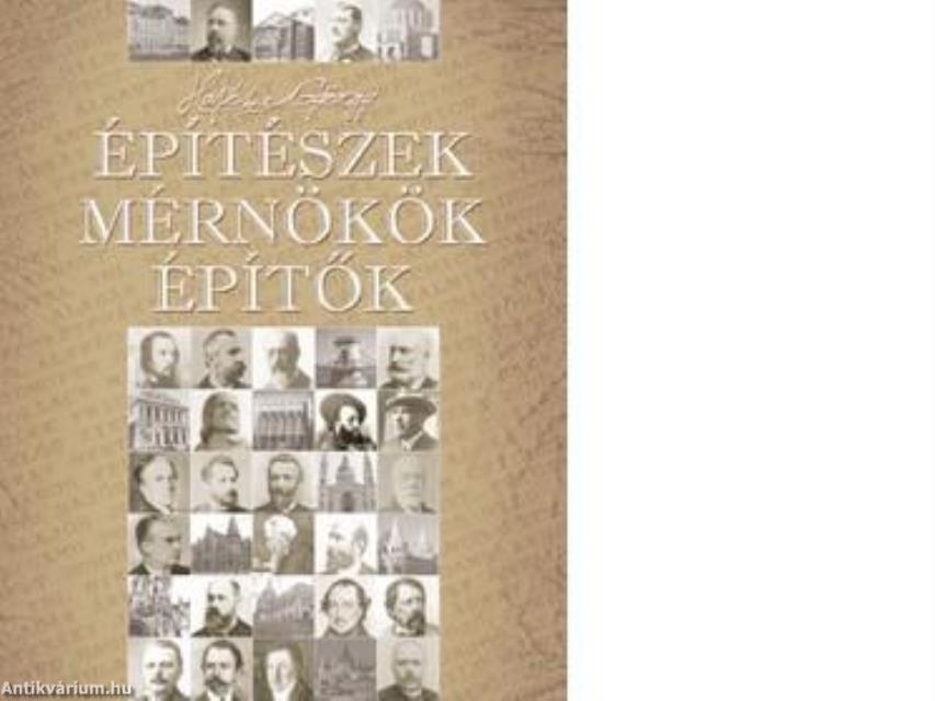 Építészek, Mérnökök, Építők