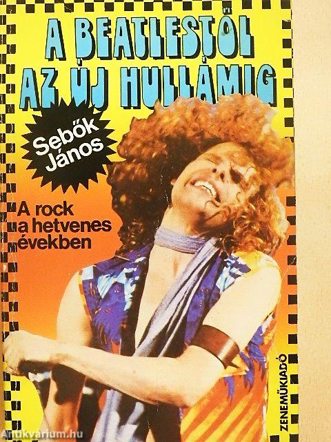 A Beatlestől az Új Hullámig