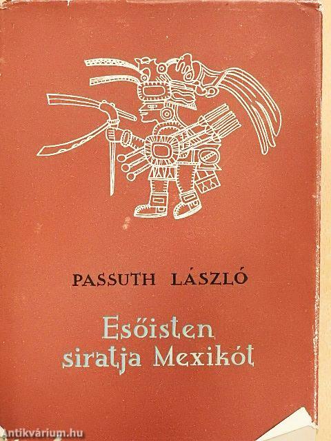 Esőisten siratja Mexikót