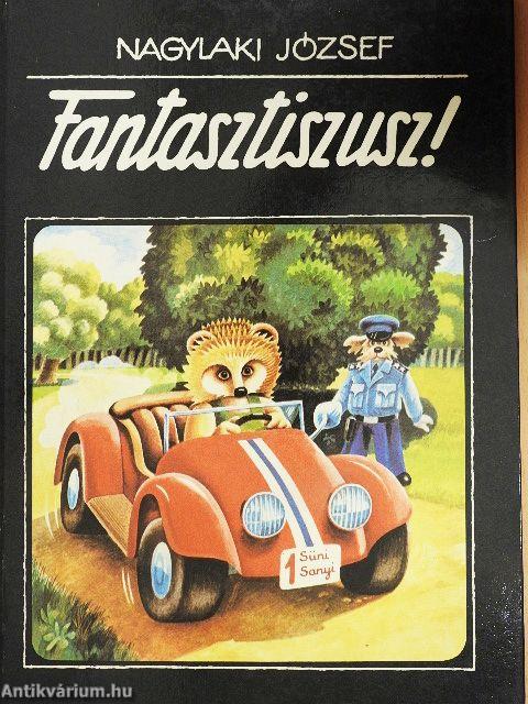Fantasztiszusz!