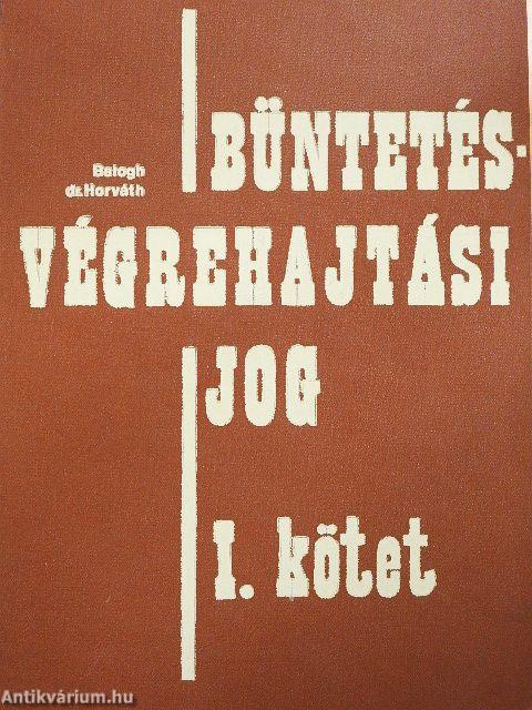 Büntetésvégrehajtási jog I.