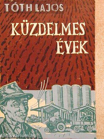 Küzdelmes évek