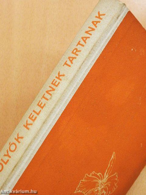 A folyók keletnek tartanak