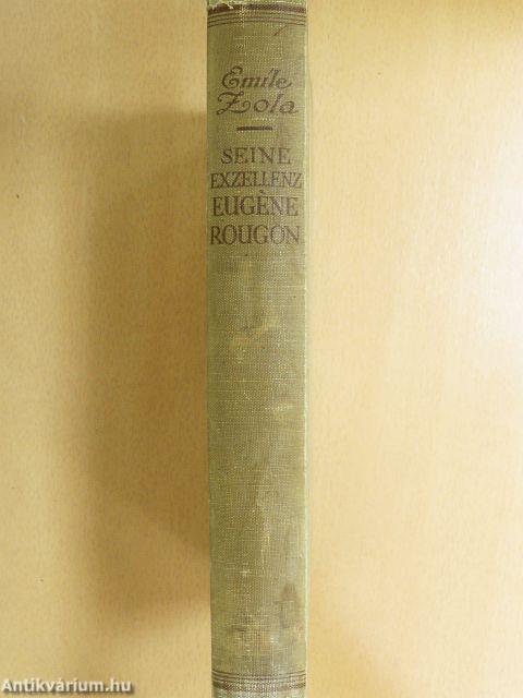 Seine exzellenz Eugéne Rougon