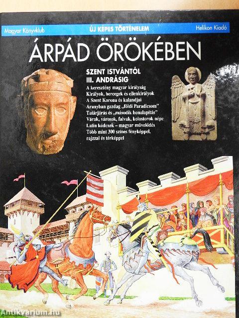 Árpád örökében