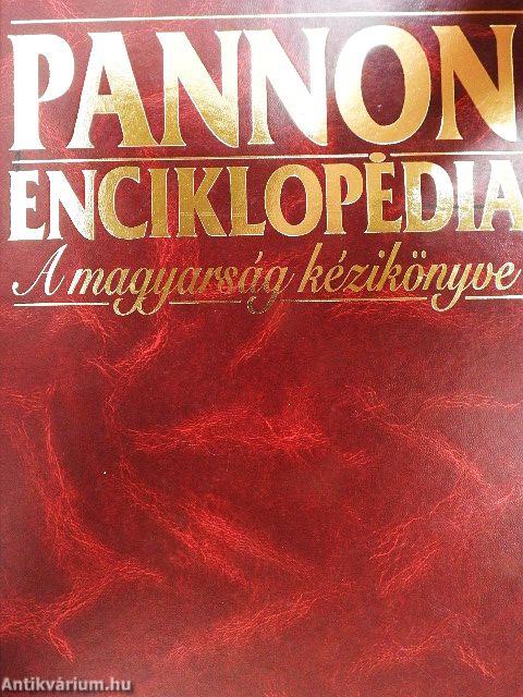 Pannon Enciklopédia - A magyarság kézikönyve