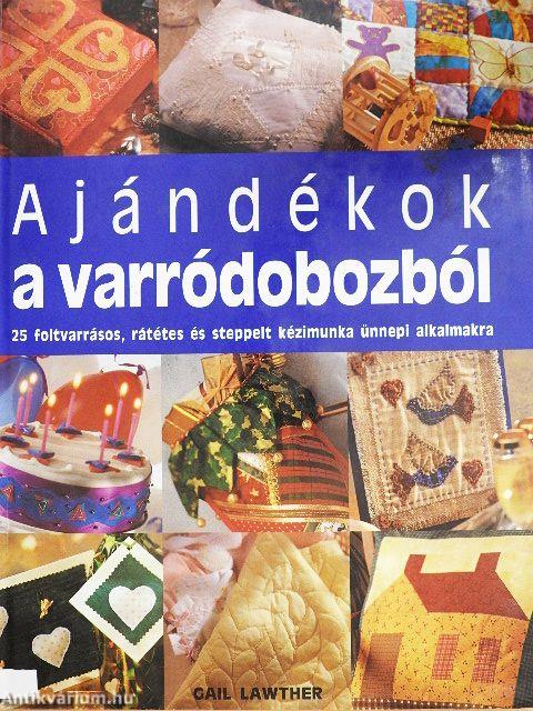 Ajándékok a varródobozból
