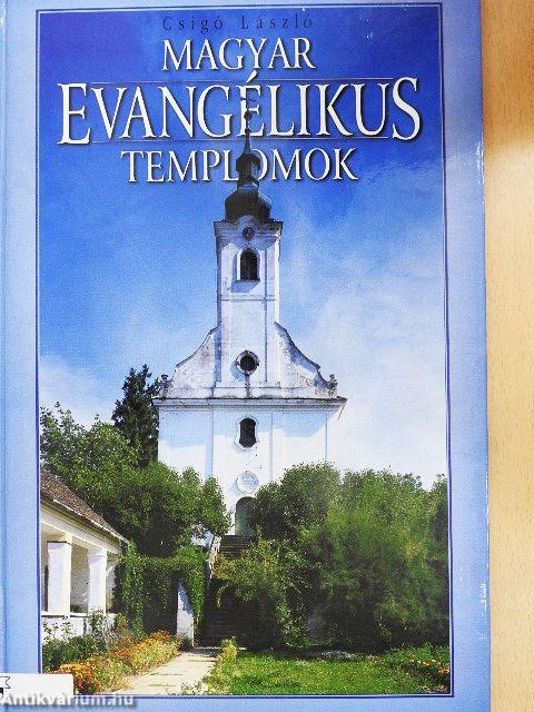 Magyar evangélikus templomok