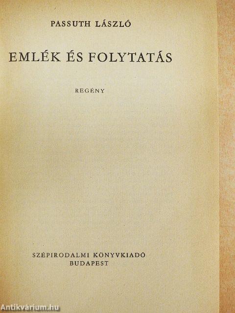 Emlék és folytatás