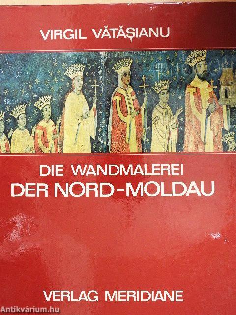 Die Wandmalerei der Nord-Moldau