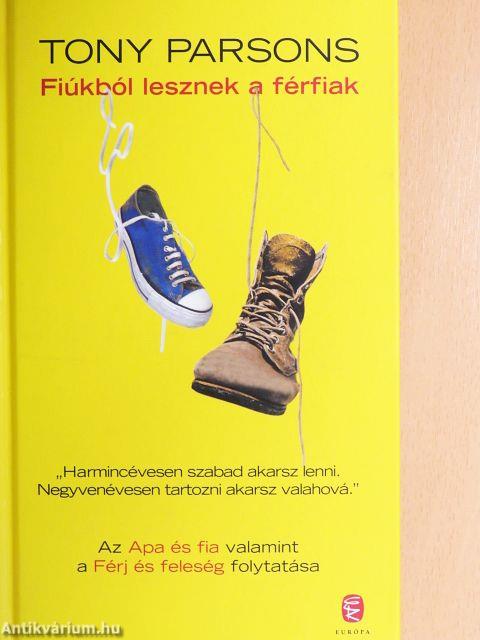 Fiúkból lesznek a férfiak