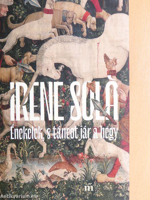 Énekelek, s táncot jár a hegy