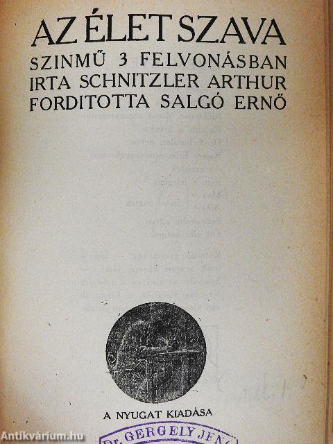 Gyüjtemény Ady Endre verseiből/Tragédia/Novellák/Az élet szava/Erzsébet királyné/Gyulai Pál estéje/Szinházi dolgok/Ifjuság