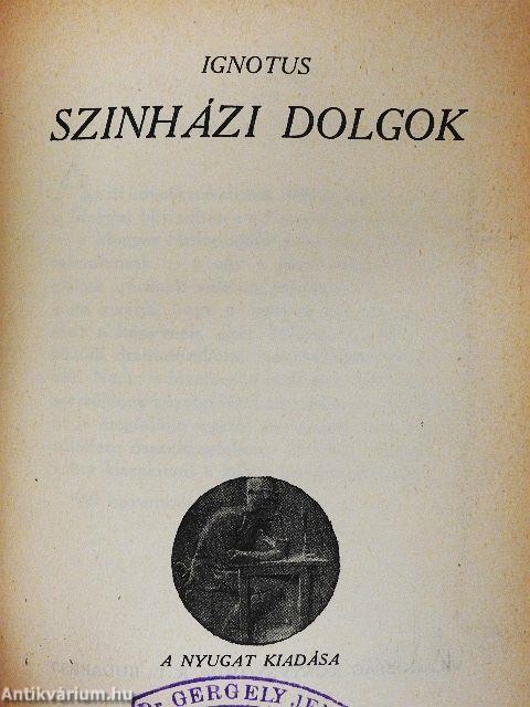 Gyüjtemény Ady Endre verseiből/Tragédia/Novellák/Az élet szava/Erzsébet királyné/Gyulai Pál estéje/Szinházi dolgok/Ifjuság