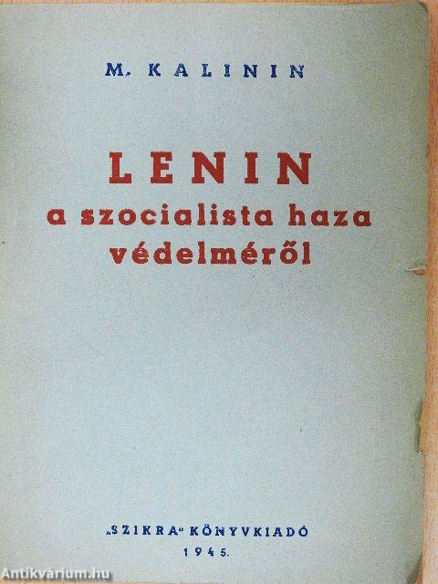 Lenin a szocialista haza védelméről