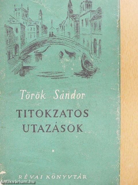 Titokzatos utazások