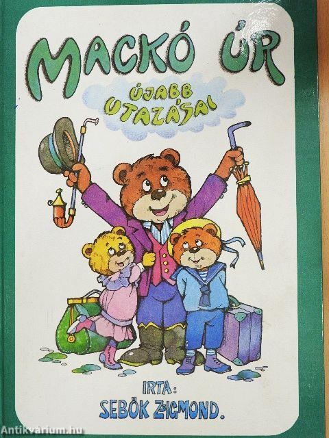 Mackó úr újabb utazásai