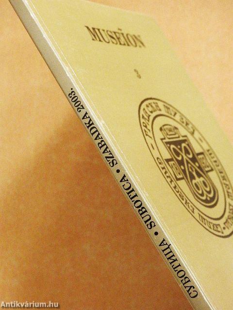 A Szabadkai Városi Múzeum Évkönyve 2003