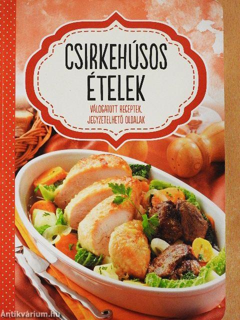 Csirkehúsos ételek
