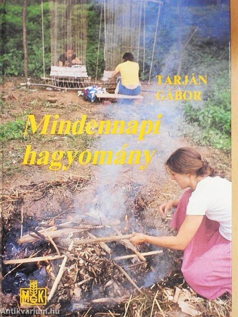 Mindennapi hagyomány