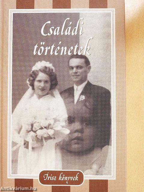 Családi történetek