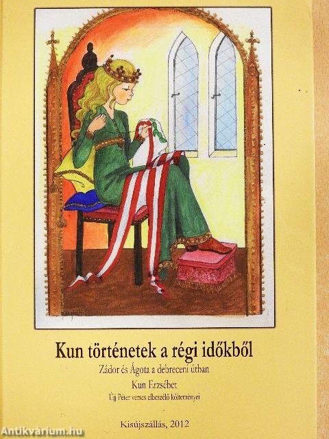 Kun történetek a régi időkből