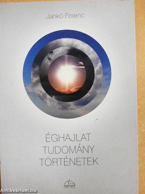 Éghajlat - Tudomány - Történetek