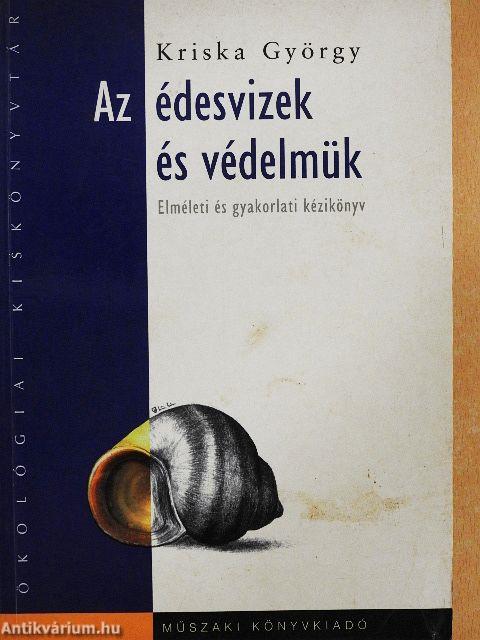 Az édesvizek és védelmük