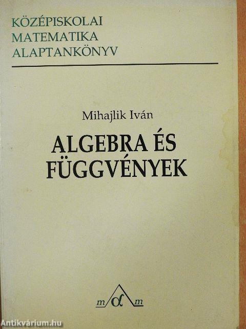 Algebra és függvények