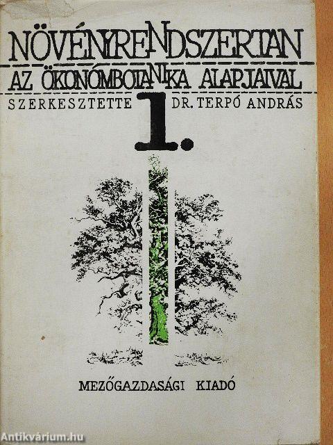 Növényrendszertan az ökonómbotanika alapjaival 1-2.