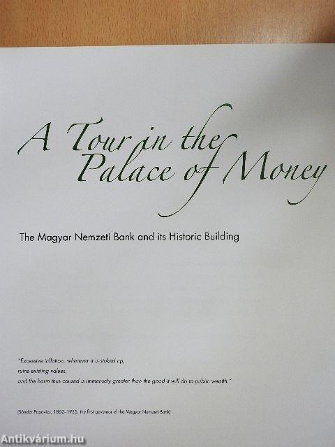 A Tour in the Palace of Money