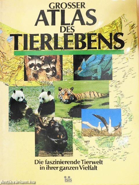 Grosser Atlas des Tierlebens