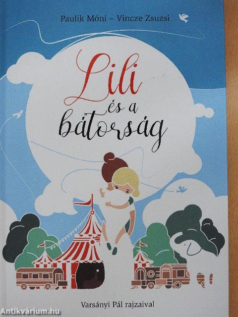 Lili és a bátorság