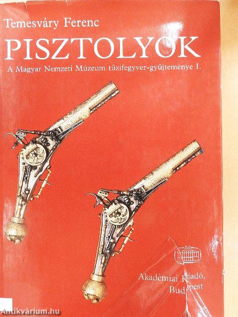 Pisztolyok