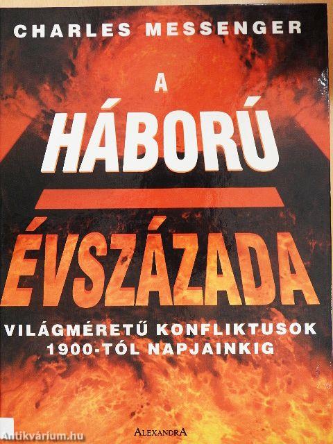 A háború évszázada