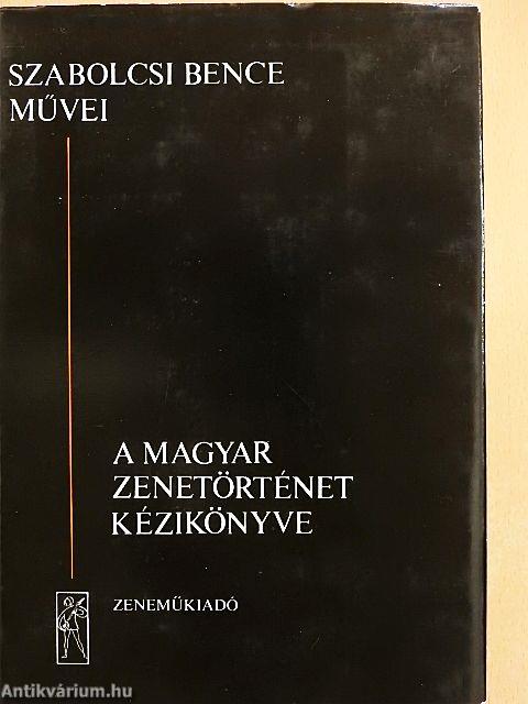 A magyar zenetörténet kézikönyve