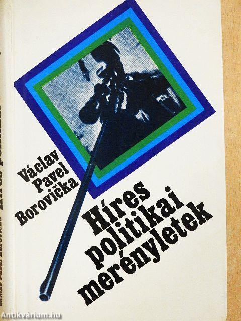 Híres politikai merényletek