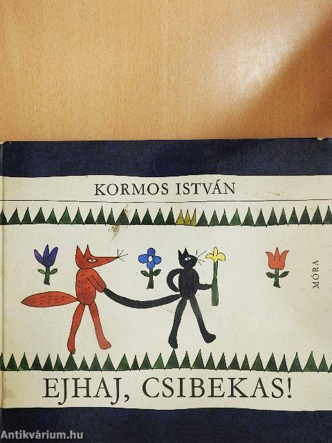 Ejhaj, csibekas!