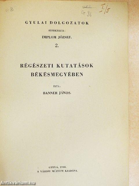 Régészeti kutatások Békésmegyében