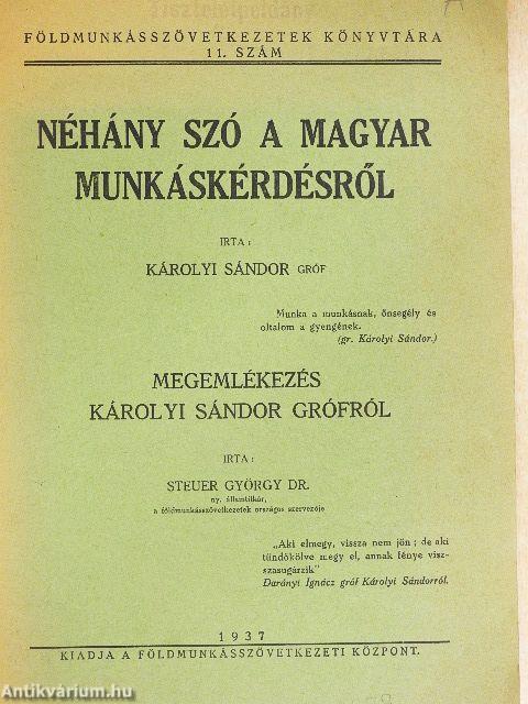 Néhány szó a magyar munkáskérdésről/Megemlékezés Károlyi Sándor grófról
